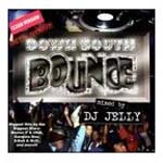 DJ Jelly - Down South Bounce [CLEAN]